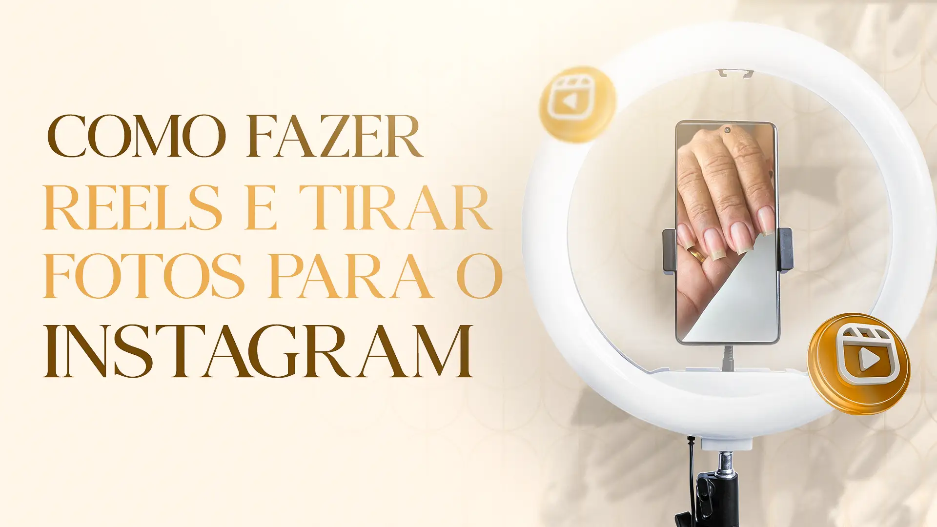 MÓDULO 8 - Ccomo fazer reels